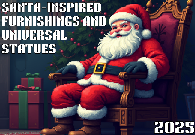 Santa-Inspired Furnishings and Universal Statues [2025]